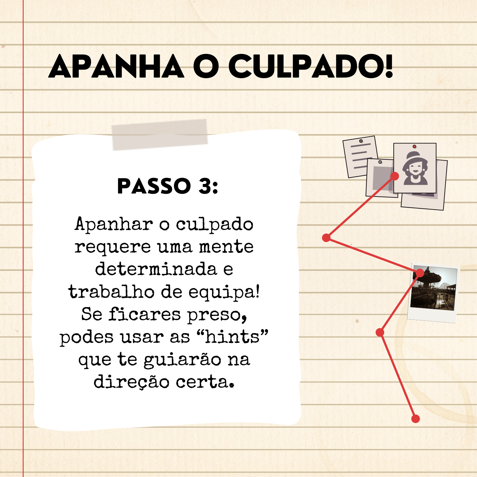 Resolve o caso com amigos